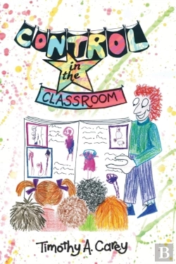 Bertrand.pt - Control In The Classroom; An Adventure In Learning And Achievement