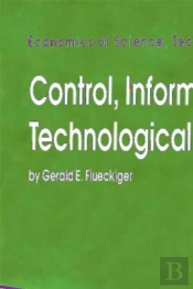 Control, Information, And Technological Change