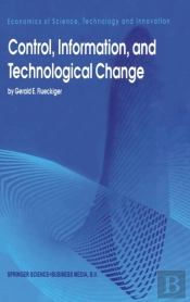 Control, Information And Technological Change