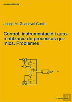Bertrand.pt - Control, Instrumentació I Automatització De Processos Químics. Problemes