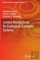 Control Mechanisms For Ecological-Economic Systems