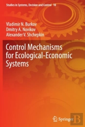 Control Mechanisms For Ecological-Economic Systems
