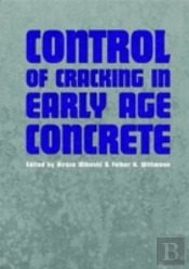 Control Of Cracking In Early Age Concrete