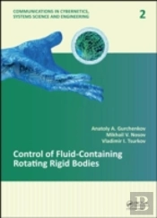 Control Of Fluid-Containing Rotating Rigid Bodies