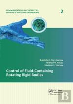Control Of Fluid-Containing Rotating Rigid Bodies