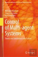 Control Of Multi-Agent Systems