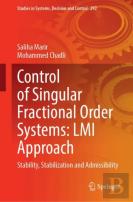 Control Of Singular Fractional Order Systems: Lmi Approach