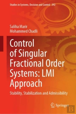 Bertrand.pt - Control Of Singular Fractional Order Systems: Lmi Approach