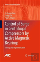 Control Of Surge In Centrifugal Compressors By Active Magnetic Bearings