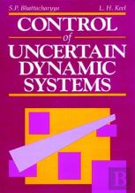 Control Of Uncertain Dynamic Systems