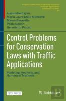 Control Problems For Conservation Laws With Traffic Applications