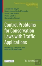 Control Problems For Conservation Laws With Traffic Applications