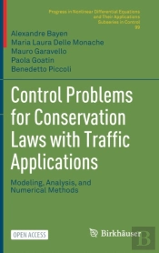Control Problems For Conservation Laws With Traffic Applications