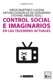 Control Social E Imaginarios En Las Teleseries Actuales