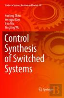 Control Synthesis Of Switched Systems