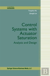 Control Systems With Actuator Saturation