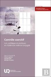 Contrôle Coercitif : Lois, Politiques Et Pratiques En Matière De Violence Conjugale