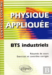 Contrôle Continu : Physique Appliquée ; Bts Industriel