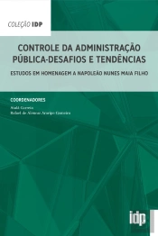 Controle Da Administração Pública - Desafios E Tendências