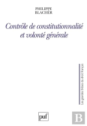 Contrôle De Constitutionnalité Et Volonté Générale