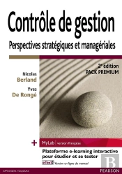 Controle De Gestion 2e, Pack Premium Fr (Inclut Livre, Mylab Et Etext En Francais)