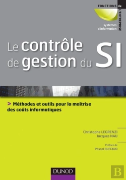 Bertrand.pt - Controle De Gestion Du Si - Methodes Et Outils A L'Intention Des Dsi