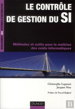 Bertrand.pt - Controle De Gestion Du Si - Methodes Et Outils Pour La Maitrise Des Couts Informatiques