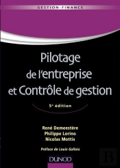 Contrôle De Gestion Et Pilotage De L'Entreprise (5e Édition)