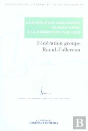 Controle Des Organismes Faisant Appels A La Generosite Publique ; Federation Groupe Raoul Follereau