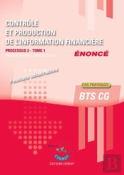 Controle Et Production De L'Information Financiere T1 - Enonce - Processus 2 Du Bts Cg