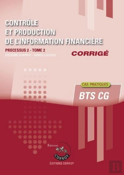 Bertrand.pt - Controle Et Production De L'Information Financiere T2 - Corrige - Processus 2 Du Bts Cg