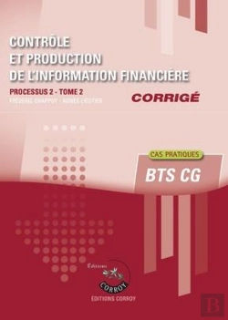 Bertrand.pt - Controle Et Production De L'Information Financiere T2 - Corrige - Processus 2 Du Bts Cg