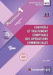Contrôle Et Traitement Comptable Des Opérations Commerciales, Processus 1, Bts Cg 1ère Année (Édition 2025)