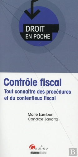 Bertrand.pt - Contrôle Fiscal ; Tout Connaître Des Procédures Et Du Contentieux Fiscal