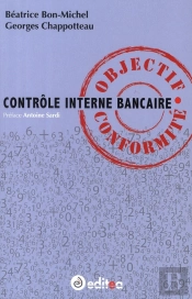 Contrôle Interne Bancaire ; Ojbectif Conformité