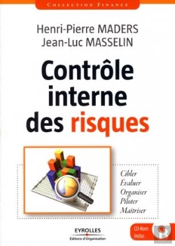 Bertrand.pt - Contrôle Interne Des Risques ; Cibler, Évaluer, Organiser, Piloter, Maîtriser