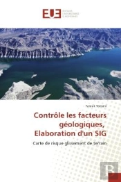 Controle Les Facteurs Geologiques, Elaboration D'Un Sig
