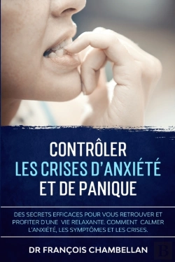 Bertrand.pt - Controler Les Crises D'Anxiete Et De Panique
