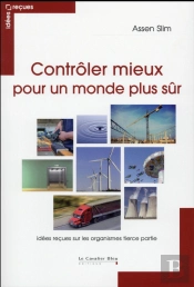 Contrôler Mieux Pour Un Monde Plus Sûr ; Idées Reçues Sur La Tierce Partie