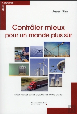 Bertrand.pt - Contrôler Mieux Pour Un Monde Plus Sûr ; Idées Reçues Sur La Tierce Partie