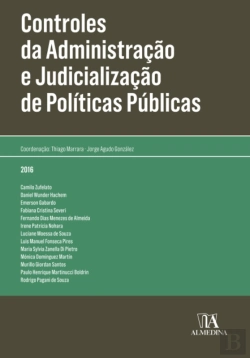Bertrand.pt - Controles Da Administração E Judicialização De Políticas Públicas