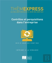 Controles Et Perquisitions Dans L'Entreprise