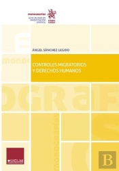 Controles Migratorios Y Derechos Humanos