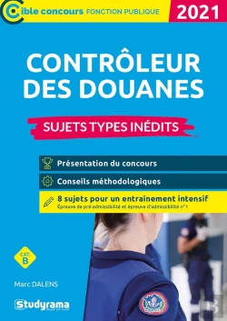 Bertrand.pt - Contrôleur Des Douanes ; Sujets Types Inedits (Édition 2021)