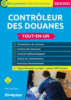 Bertrand.pt - Contrôleur Des Douanes : Tout-En-Un ; Catégorie B; Concours 2024-2025 (Édition 2024/2025)