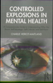 Controlled Explosions In Mental Health