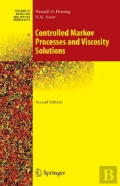 Controlled Markov Processes And Viscosity Solutions