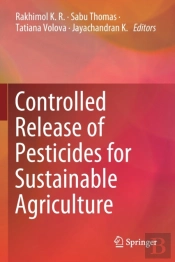 Controlled Release Of Pesticides For Sustainable Agriculture
