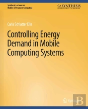 Controlling Energy Demand In Mobile Computing Systems