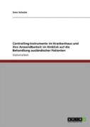 Controlling-Instrumente Im Krankenhaus Und Ihre Anwendbarkeit Im Hinblick Auf Die Behandlung Auslaã‚Â¤Ndischer Patienten